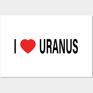 I Love Uranus Posters and Art